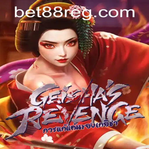 Discover the Thrills of GeishasRevenge with Bet88